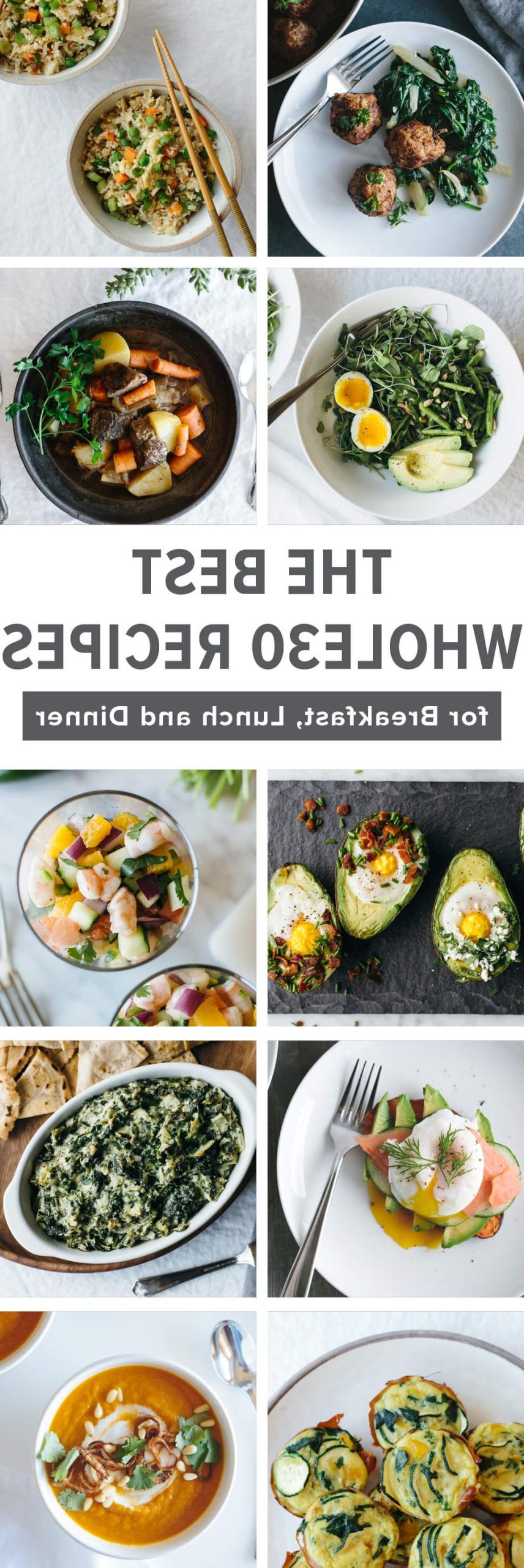 Die besten Whole30 Rezepte für Frühstück, Mittag- und Abendessen.